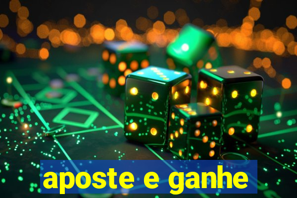 aposte e ganhe